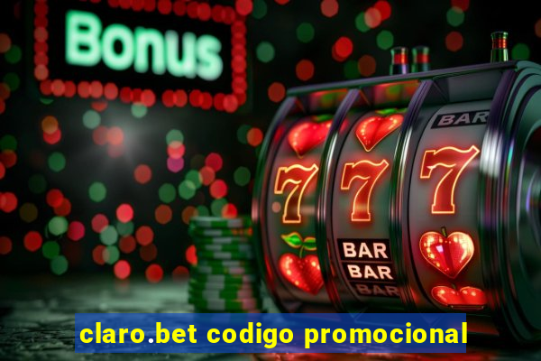 claro.bet codigo promocional